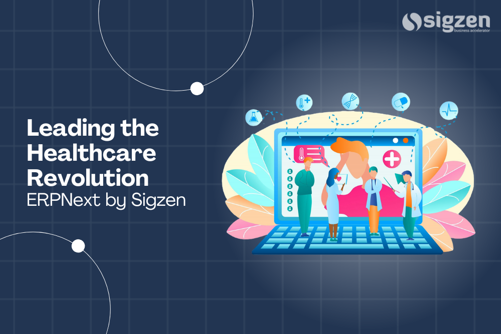 Leading the Healthcare Revolution ERPNext by Sigzen