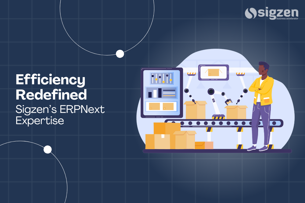 Efficiency Redefined with Sigzen’s ERPNext Expertise