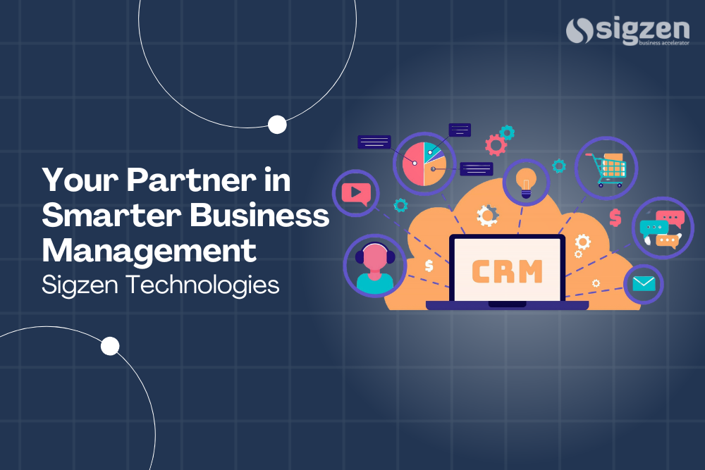 Your Partner in Smarter Business Management: Sigzen Technologies