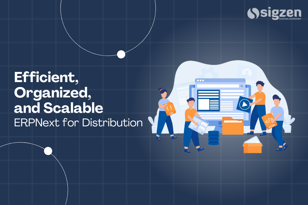 Organized, Efficient, and Scalable: ERPNext for Distribution