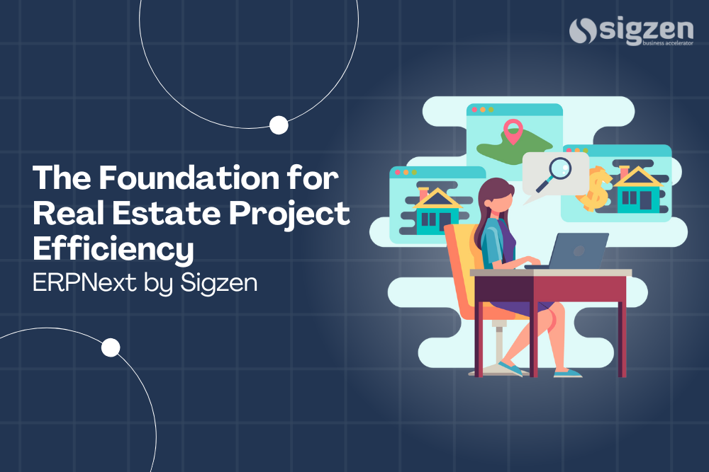 ERP Software: The Foundation for Real Estate Project Efficiency